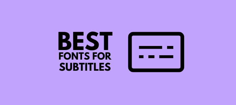 Typography examples showing different font styles suitable for video subtitles